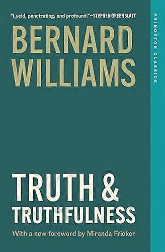 Truth And Truthfulness - Bernard Williams