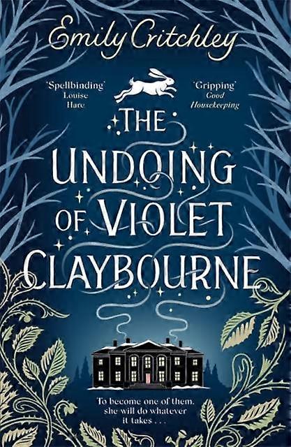 The Undoing Of Violet Claybourne by Emily Critchley Paperback