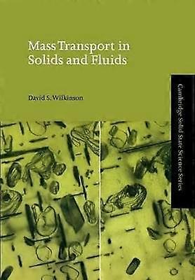 Mass Transport in Solids and Fluids