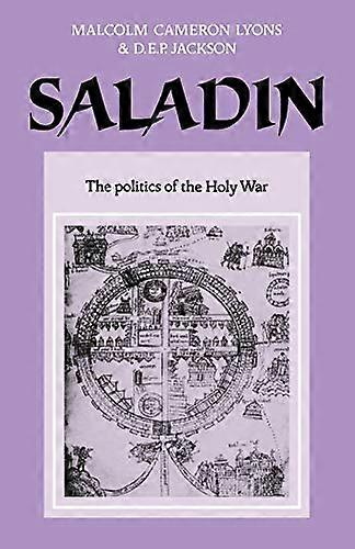 Saladin: Den hellige krigens politikk