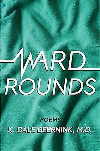 Ward Rounds : Poems