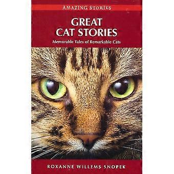 Große Katze Geschichten: Unvergessliche Geschichten von bemerkenswerten Katzen (Amazing Stories