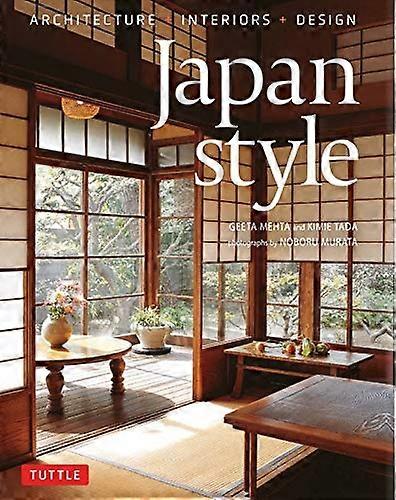 Japan Style: Architecture + Interiors + Design