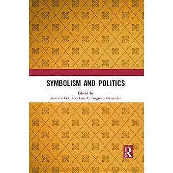 Symbolism And Politics - Taylor & Francis Ltd