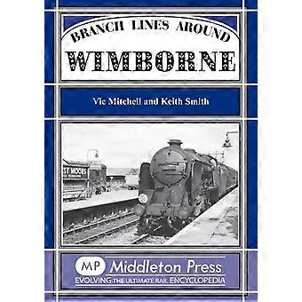 Nebenbahnen um Wimborne