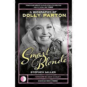 Smart Blonde Dolly Parton - Stephen Miller