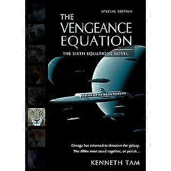 The vengeance equation the sixth equations novel