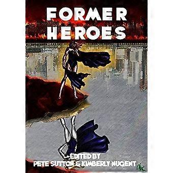 Former heroes