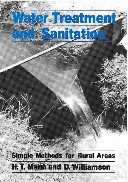 Water Treatment And Sanitation - D Williamson - Development studies - ITDG Publishing - Paperback