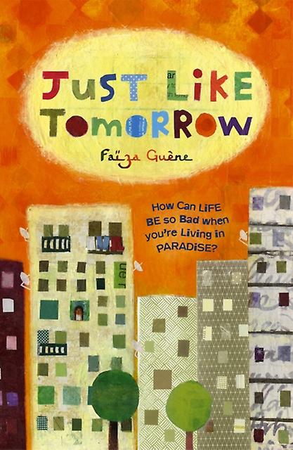 Just Like Tomorrow by Faiza Guene Paperback