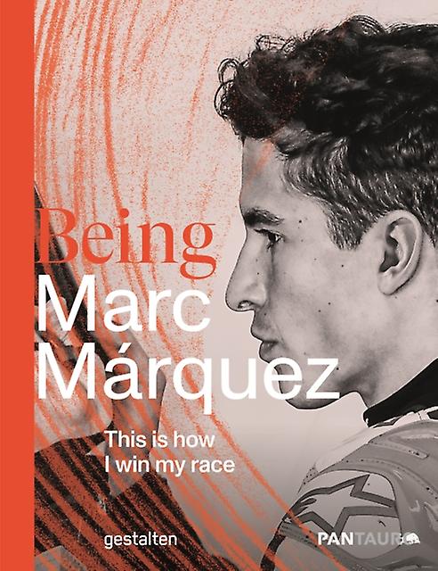 Being Marc Marquez Hardback Book