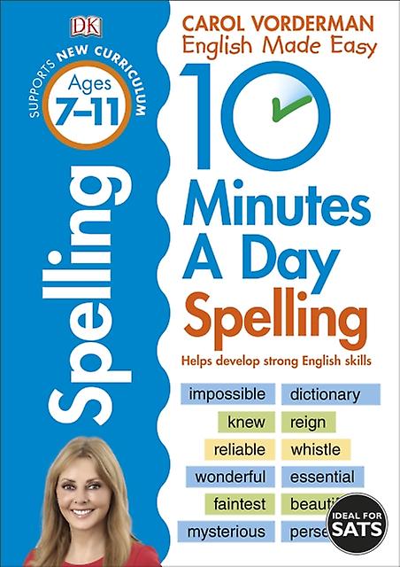 10 Minutes A Day Spelling Ages 711 Key Stage 2 by Carol Vorderman Paperback