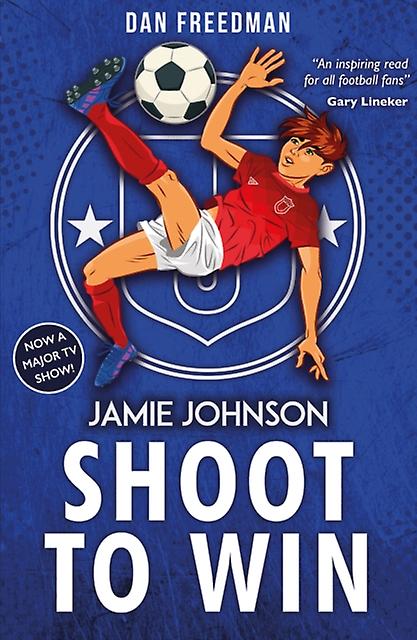 Shoot To Win 2021 Edition by Dan Freedman Paperback