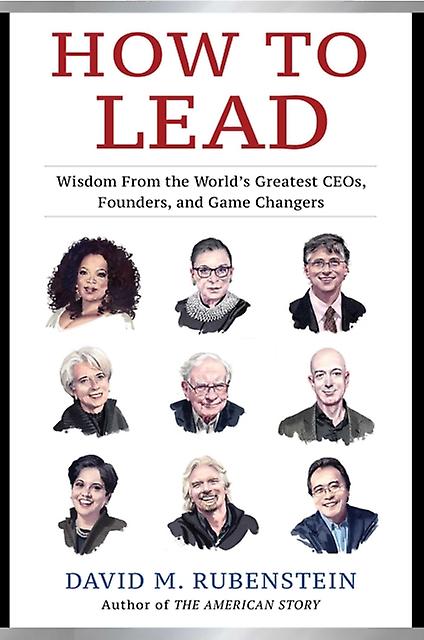How To Lead by David M. Rubenstein Hardback Book