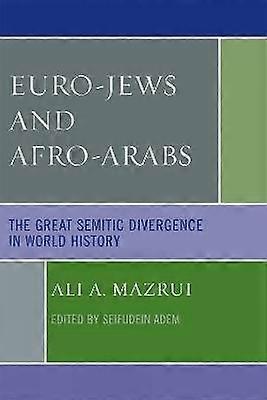 Euro-Jews and Afro-Arabs