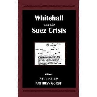 Whitehall und die Suezkrise