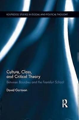 Culture Class and Critical Theory