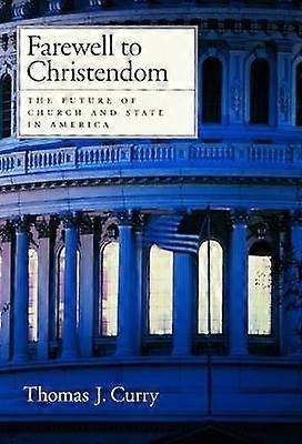 Farewell to Christendom