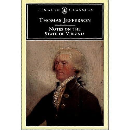 Notes on the State of Virginia (Penguin Classics)