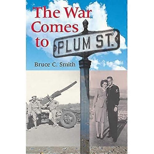 The War Comes to Plum Street