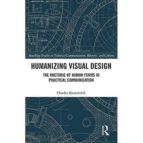 Humanizing Visual Design: the Rhetoric of Human Forms in Practical Communication
