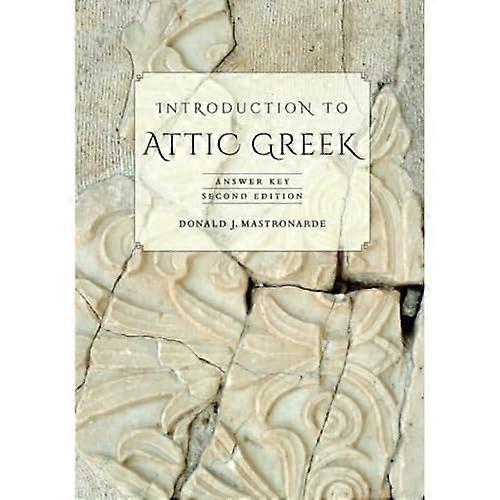 Introduction to Attic Greek: Answer Key