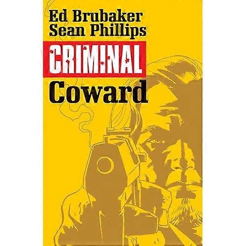 Criminal Volume 1: Coward (Criminal Tp (Image))