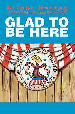 Glad To Be Here The Amerca Series