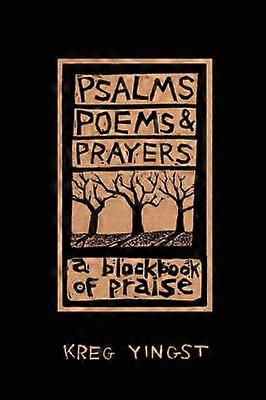 Psalms Poems and Prayers