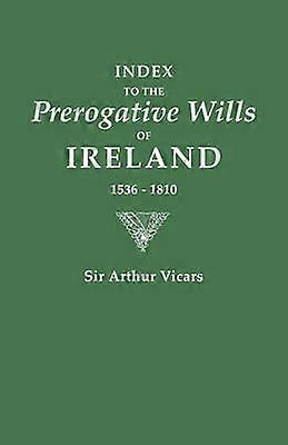 Indeks til Irlands prærogative testamenter 15361810