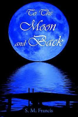 To The Moon and Back