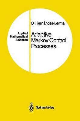 Adaptive Markov Control Processes