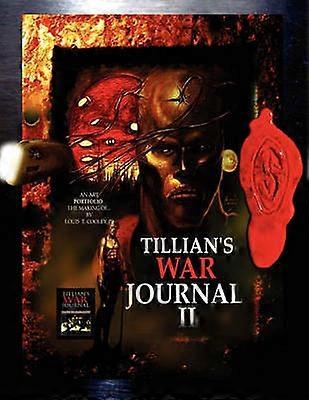 Tillian's War Journal II