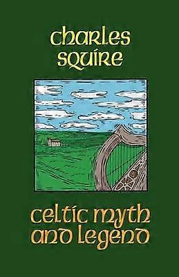 Celtic Myth and Legend