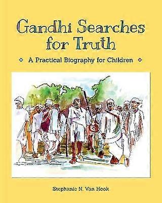 Gandhi Searches for Truth