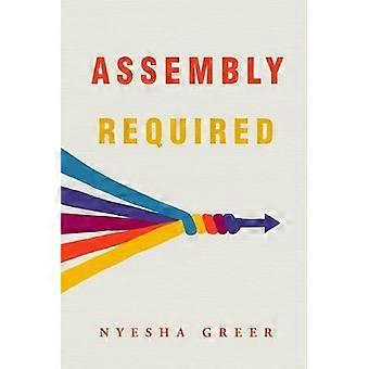 Assembly Required - Greer, Nyesha, N - Paperback - en Book
