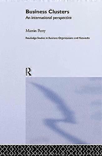 Business Clusters: An International Perspective