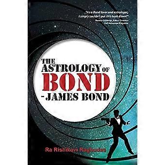 The Astrology of Bond James Bond B/W Edition