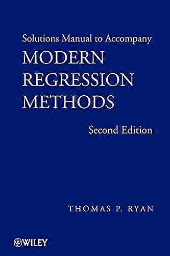 Solutions Manual to accompany Modern Regression Methods 2e