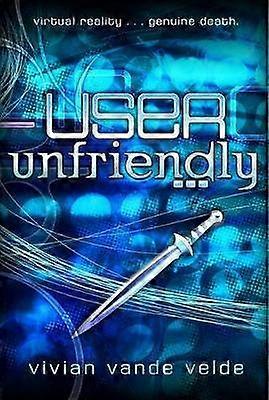 User Unfriendly