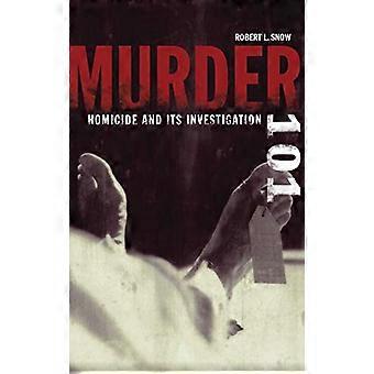 Mord 101: Mord und seine Untersuchung