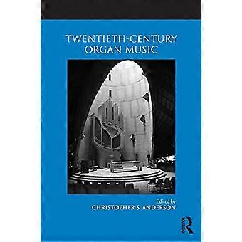 Orgelmusik från 1900-talet