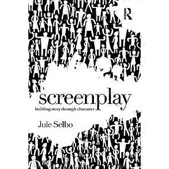 Scenario: Building Story Through Character