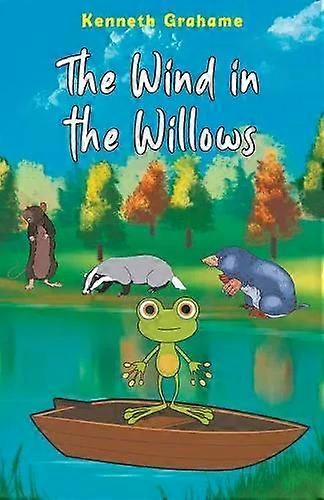 The Wind In The Willows - Kenneth Grahame