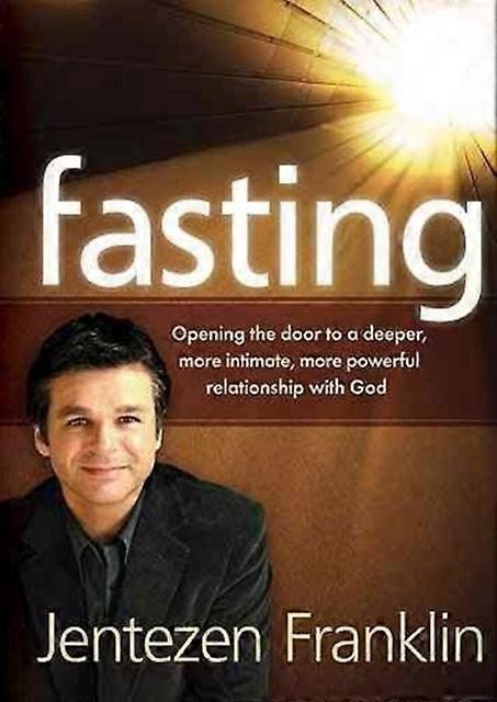 Fasting - Jentezen Franklin