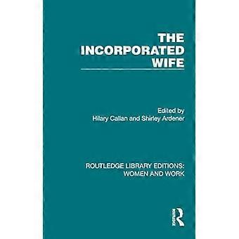 Incorporated Wife - Taylor & Francis Ltd - Paperback - en Book