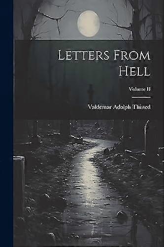 Letters from hell volume ii