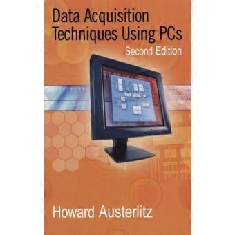 Data Acquisition Techniques Using Pcs