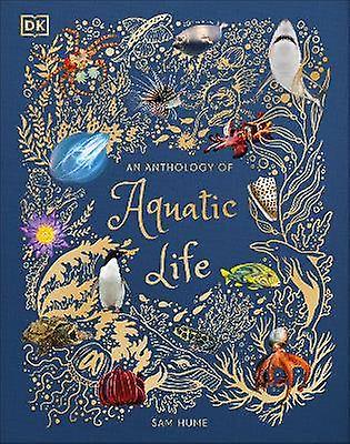 An Anthology of Aquatic Life