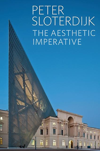 The Aesthetic Imperative by Peter Karlsruhe School of Design Sloterdijk Paperback